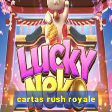 cartas rush royale